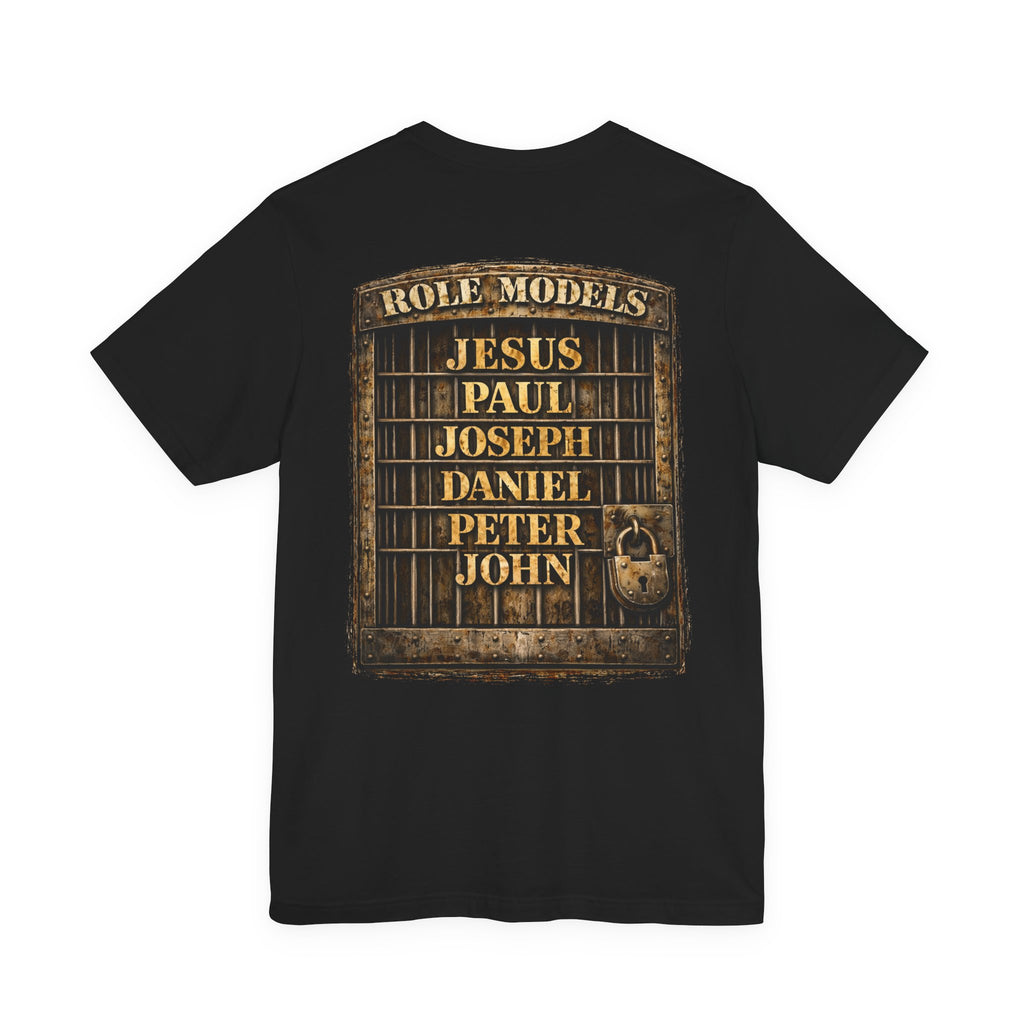 All My Role Models Went to Prison 2.0 T-Shirt