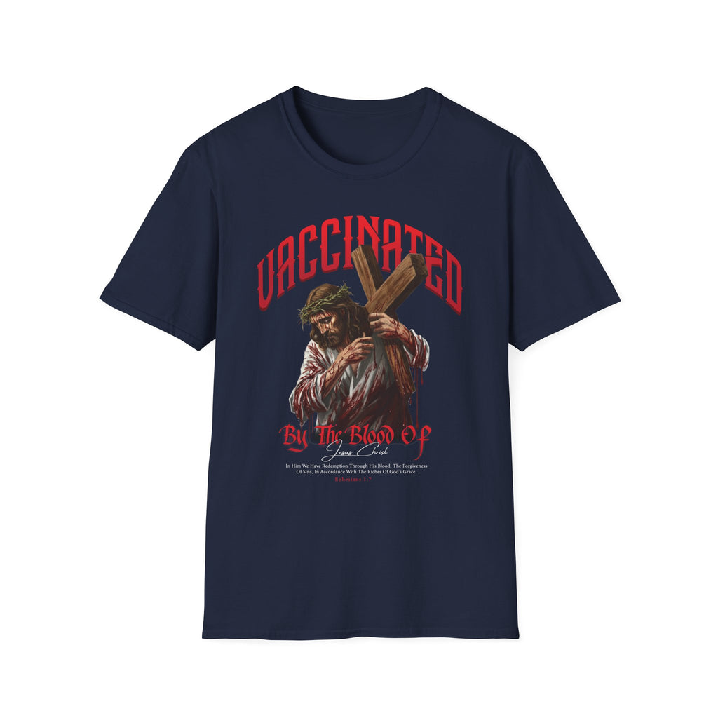 Vaccinated By The Blood of Jesus Christ T-Shirt
