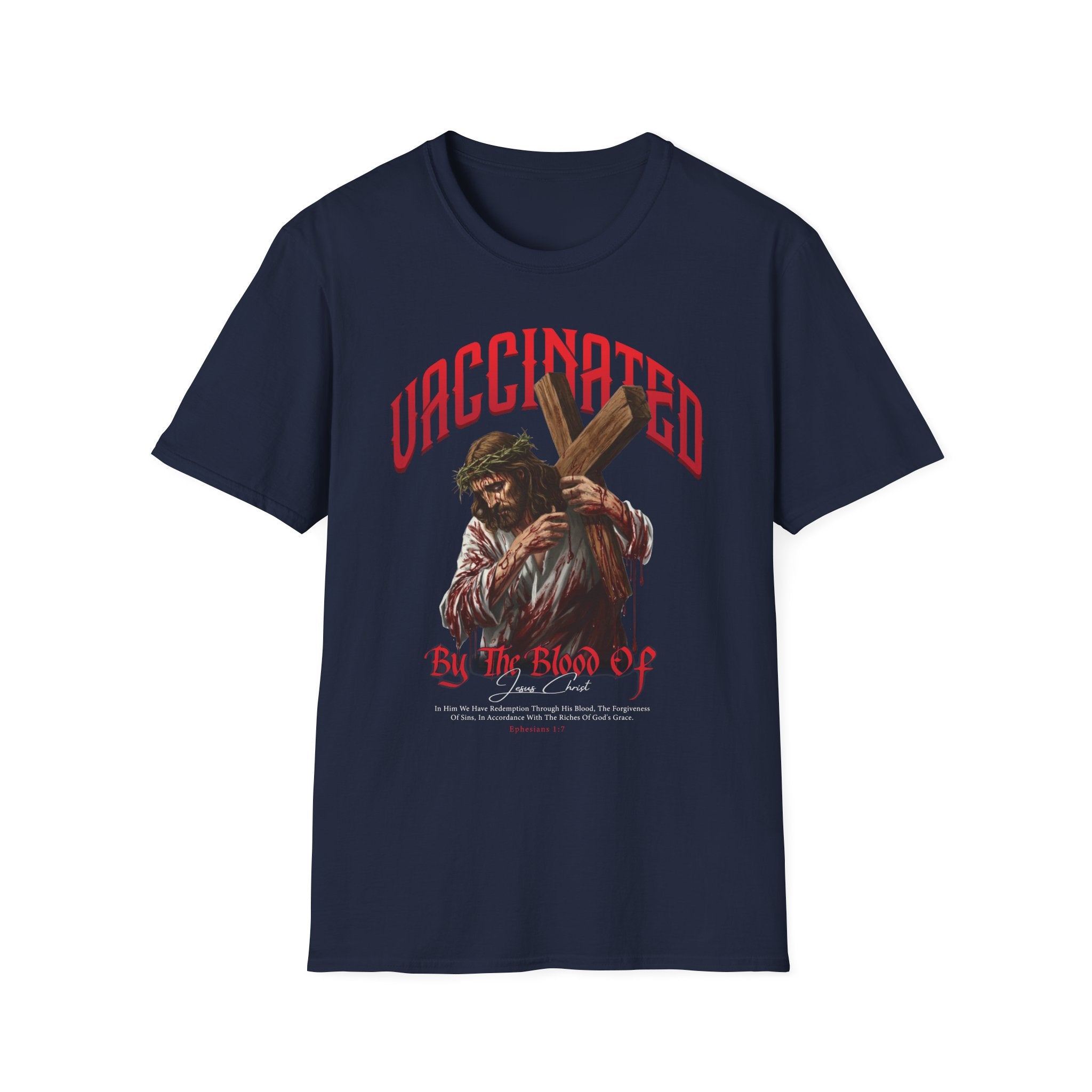 Vaccinated By The Blood of Jesus Christ T-Shirt