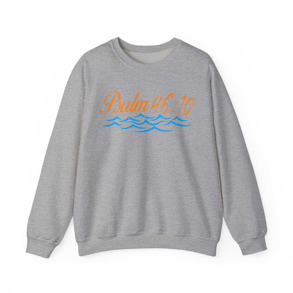 Be Still Psalm 46:10 Sweatshirt