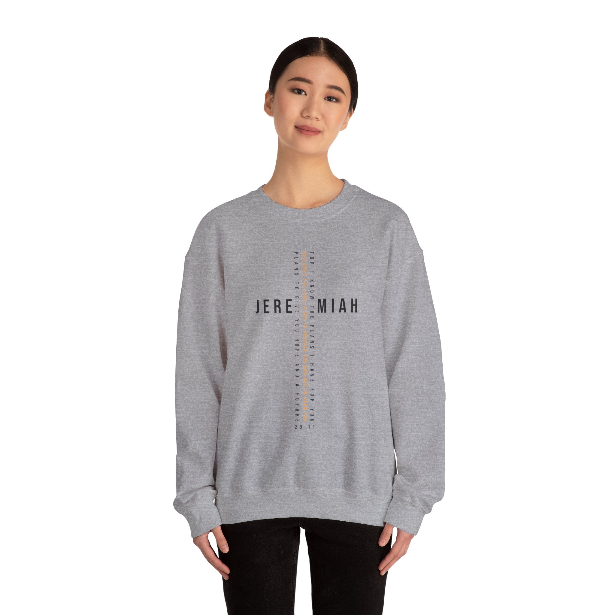 For I Know The Plans Jeremiah 29:11 Sweatshirt