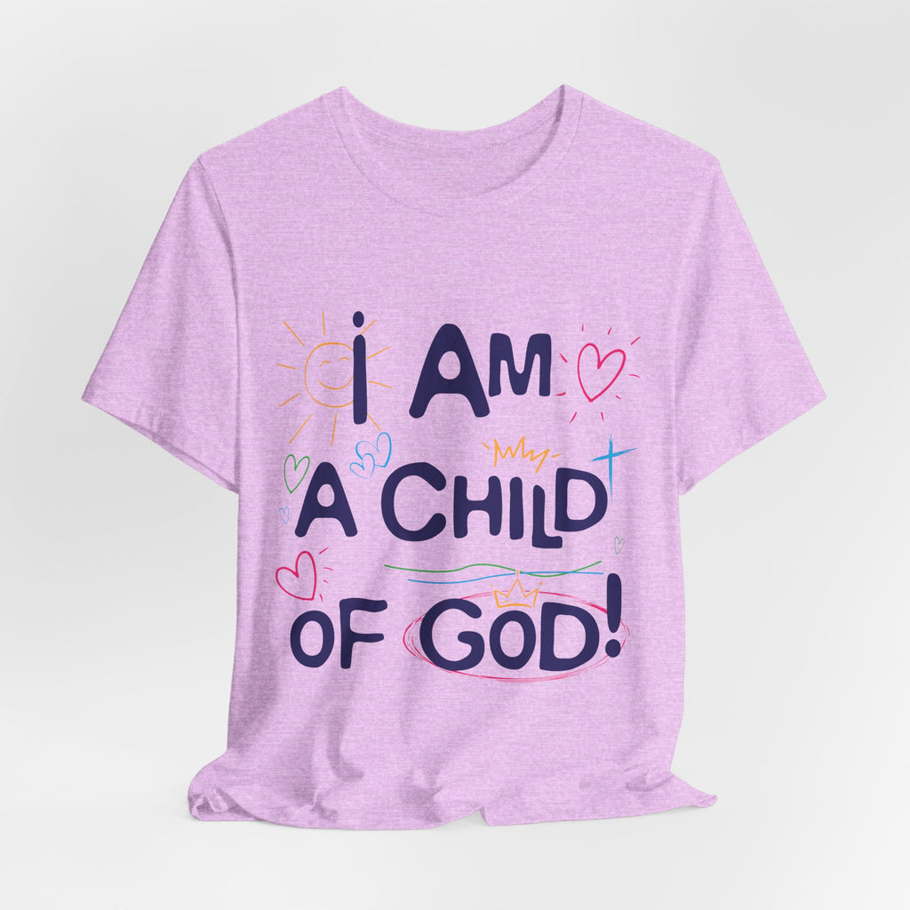 I am a Child of God T-Shirt