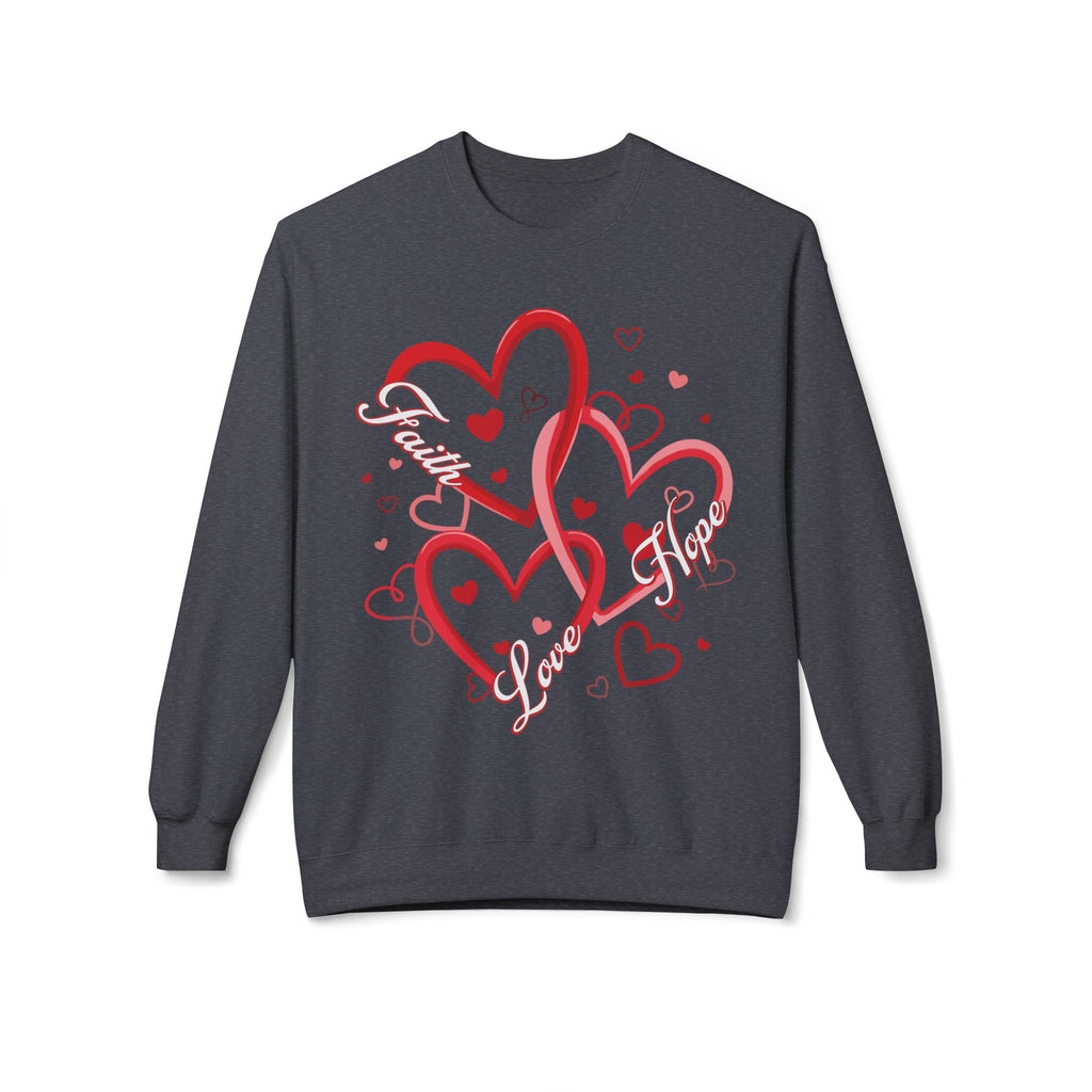 Faith, Hope, & Love Valentine's Day Sweatshirt