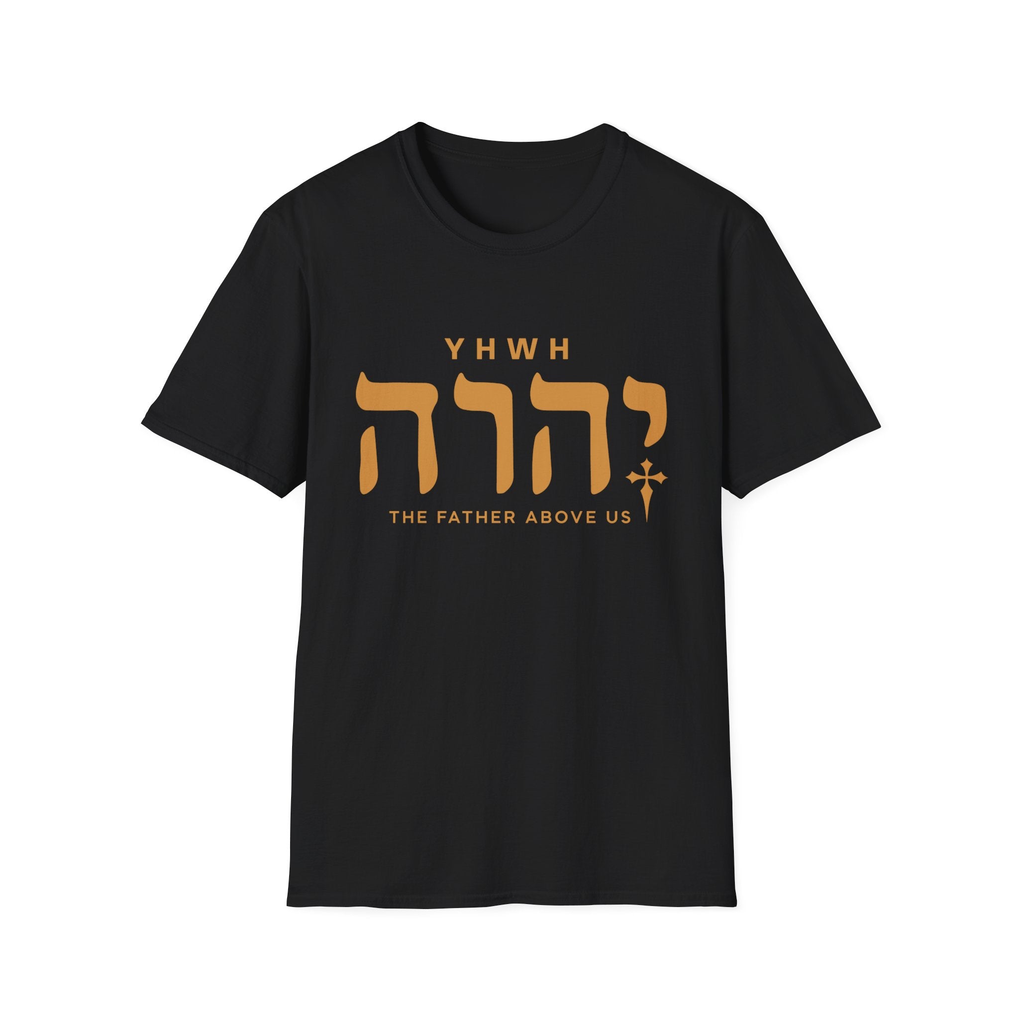 Yhwh The Father Above Us T-Shirt