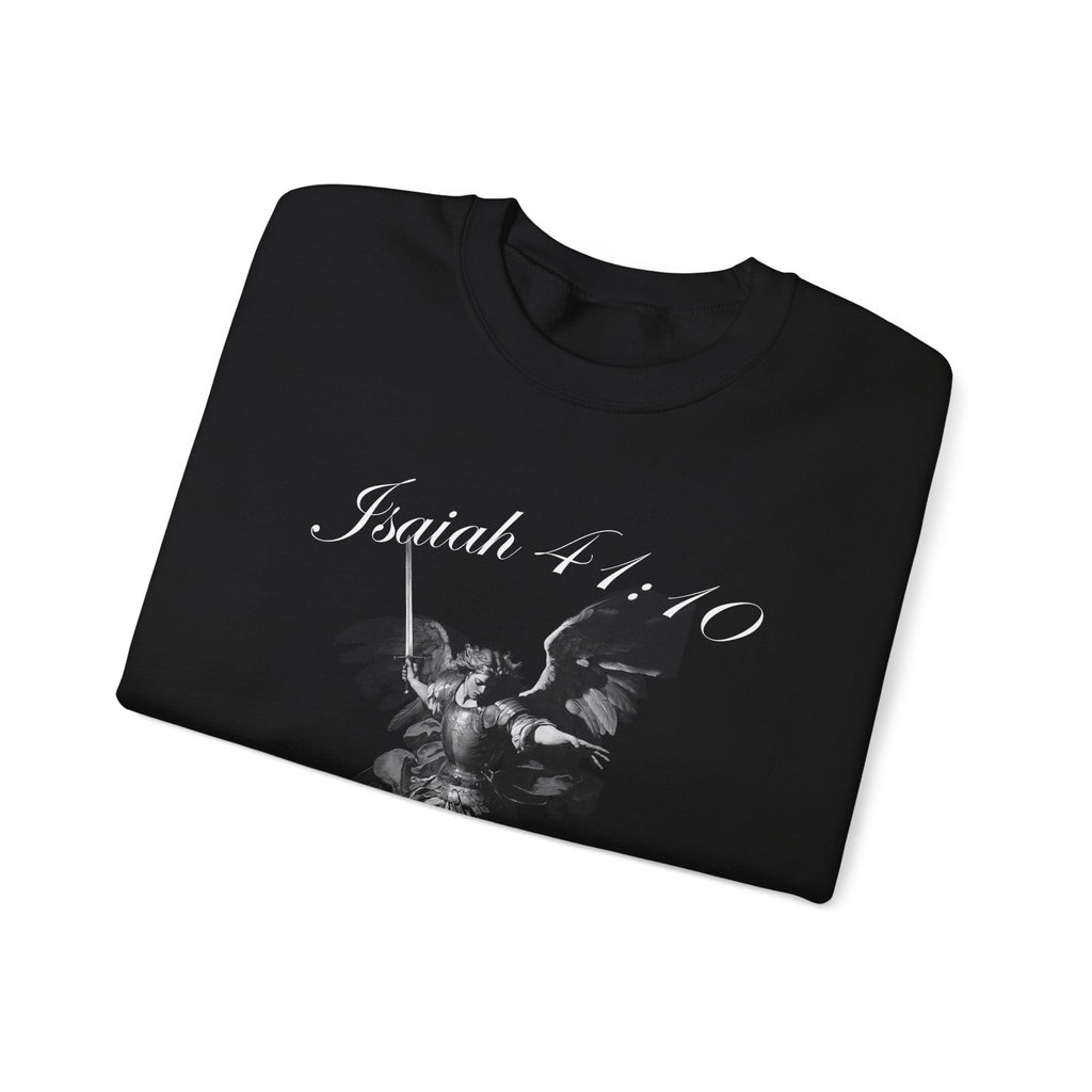 Isaiah 41:10 Fear Not Sweatshirt