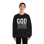 God is Still Writing Your Story Sweatshirt