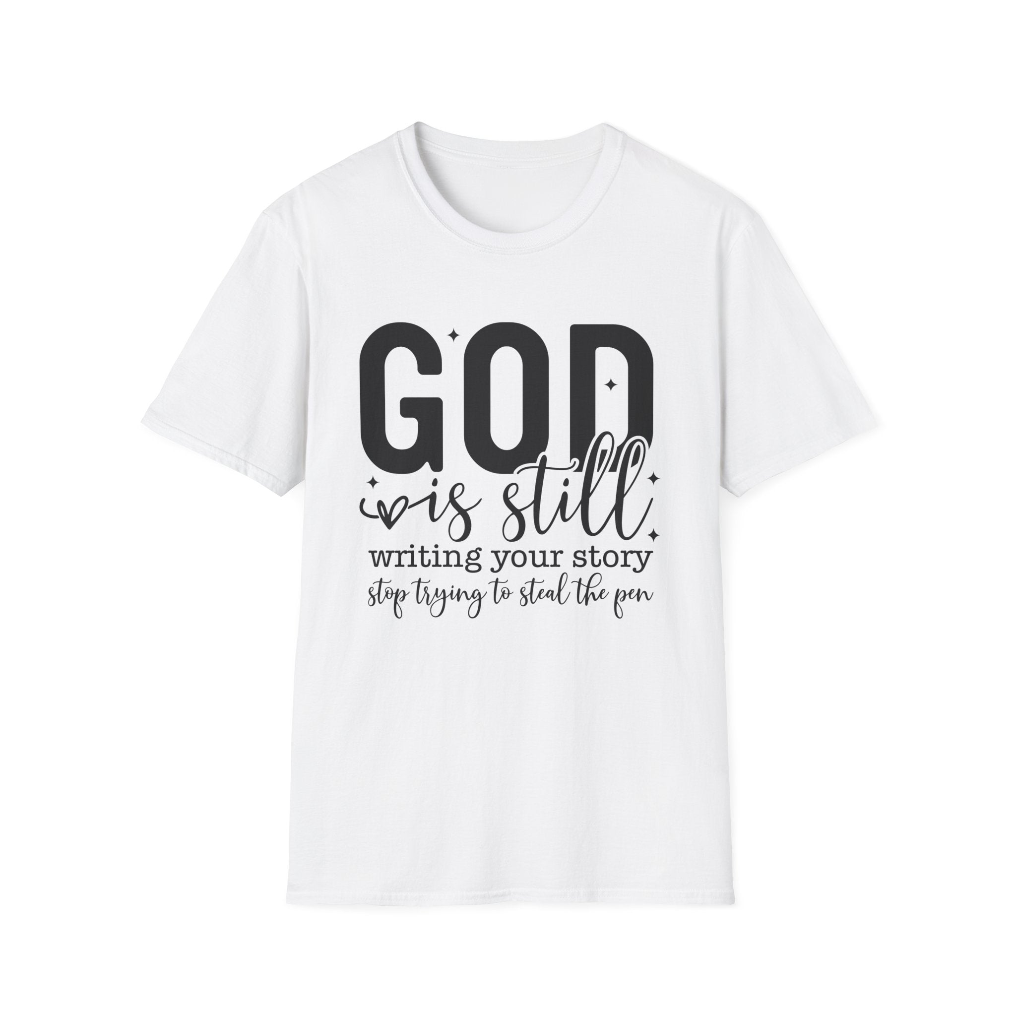 God is Still Writing Your Story T-Shirt