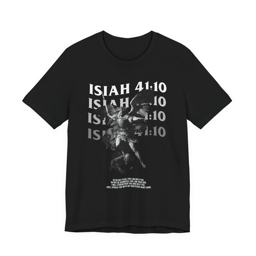 Isaiah 4:10 Fear Not Men's t-shirt