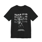 Isaiah 4:10 Fear Not Men's t-shirt