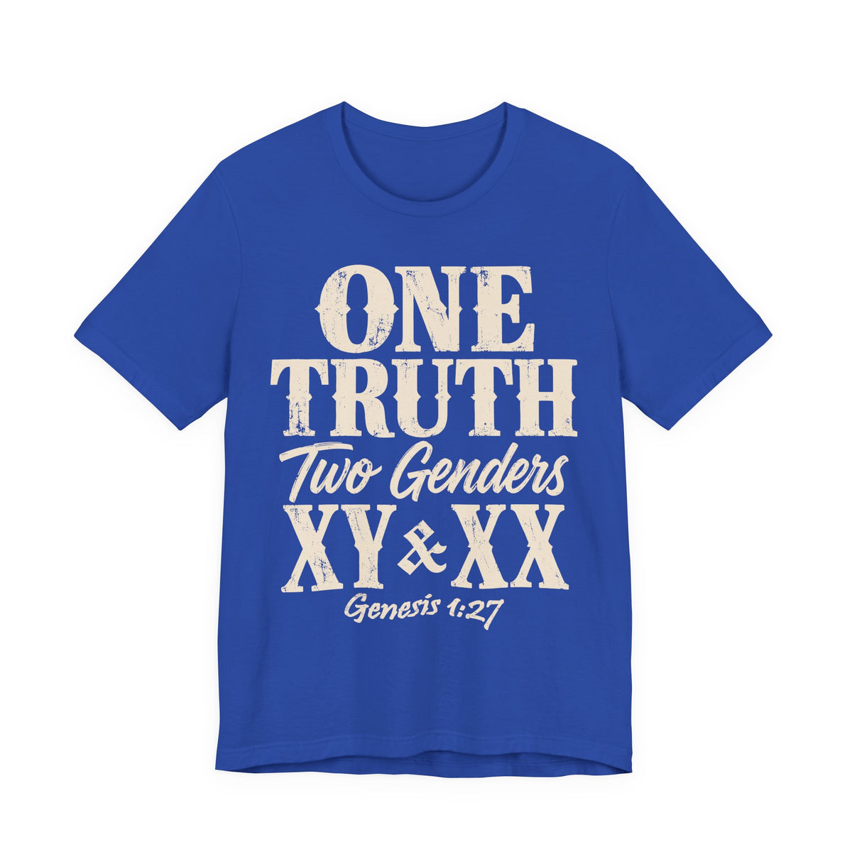 One Truth, Two Genders T-Shirt — Genesis 1:27