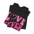Love Never Fails T-Shirt
