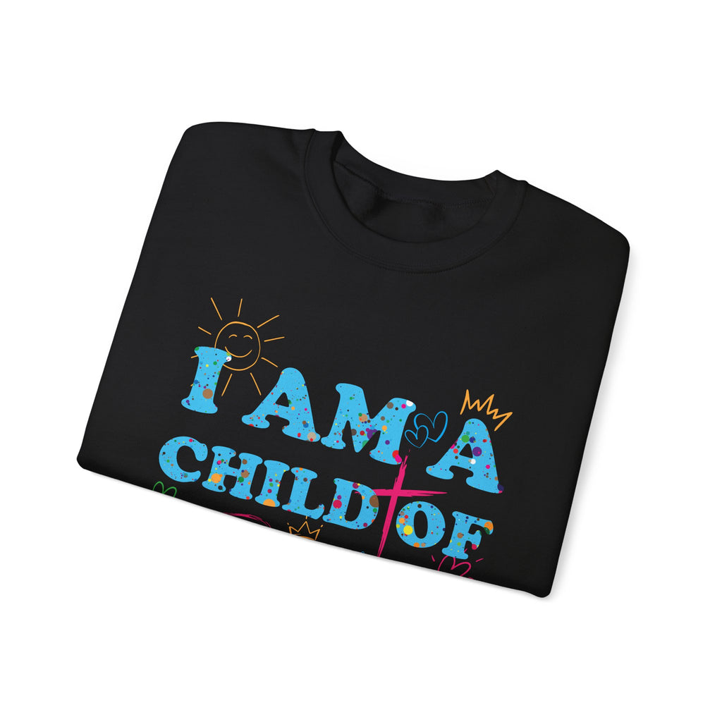 I Am a Child of God New Drop Sweatshirt