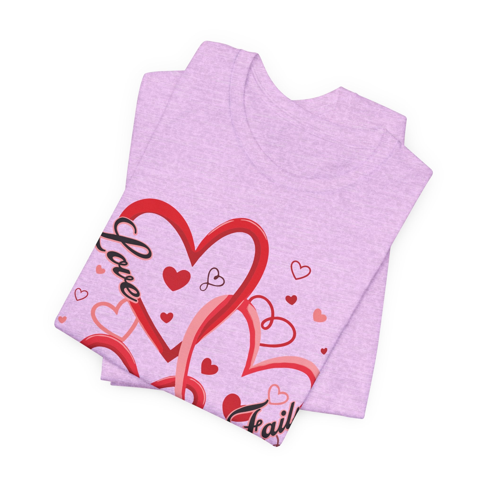 New Love Never Fails T-Shirt