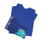 Basic Instructions Before Leaving Earth T-Shirt