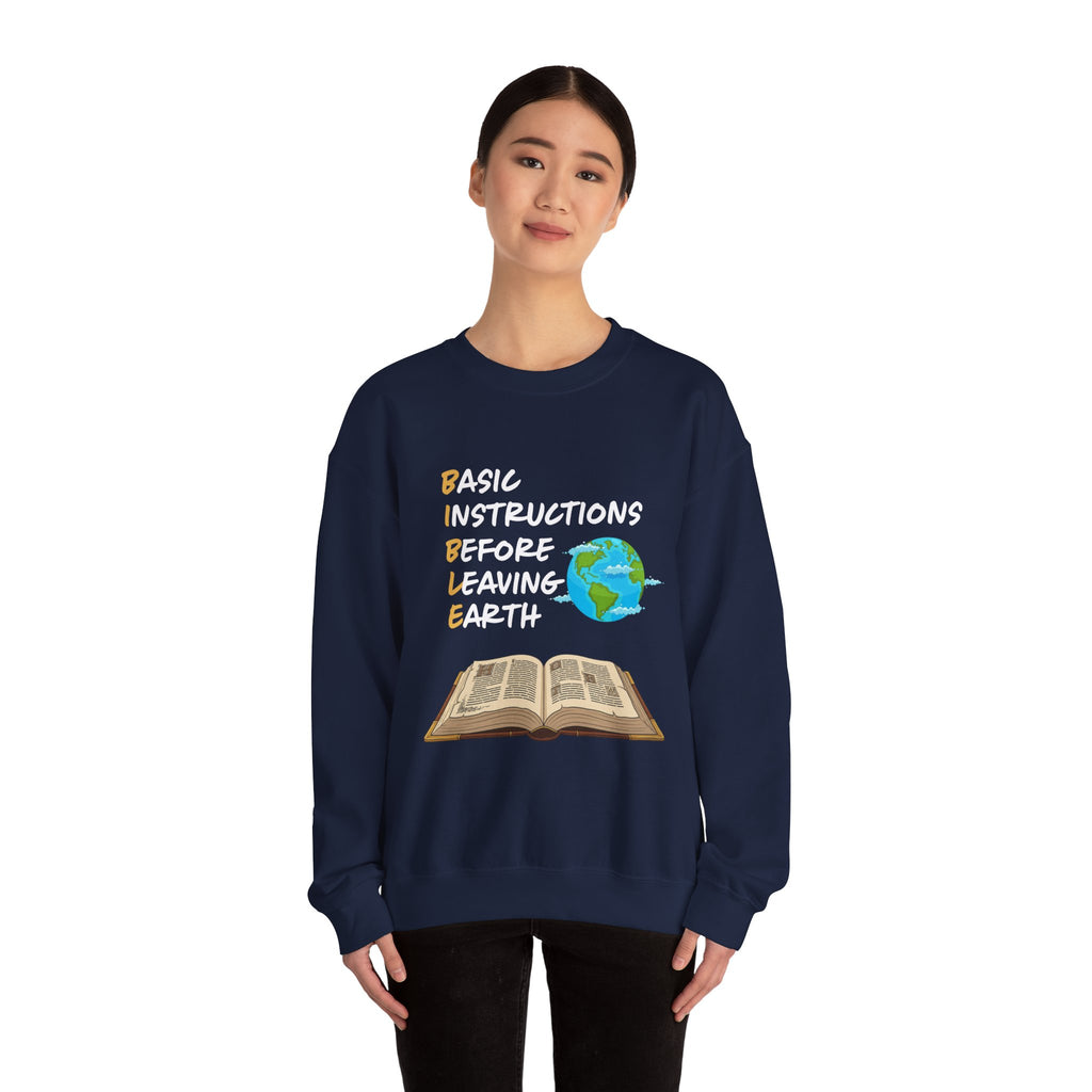 Basic Instructions Before Leaving Earth Sweatshirt
