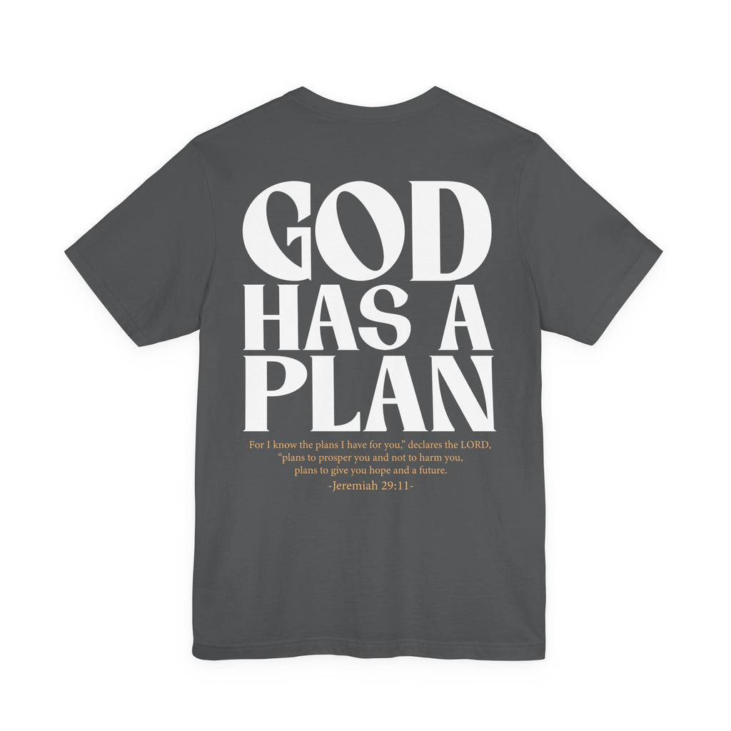 God Has a Plan Jeremiah 29:11 Front & Back Graphic T-Shirt