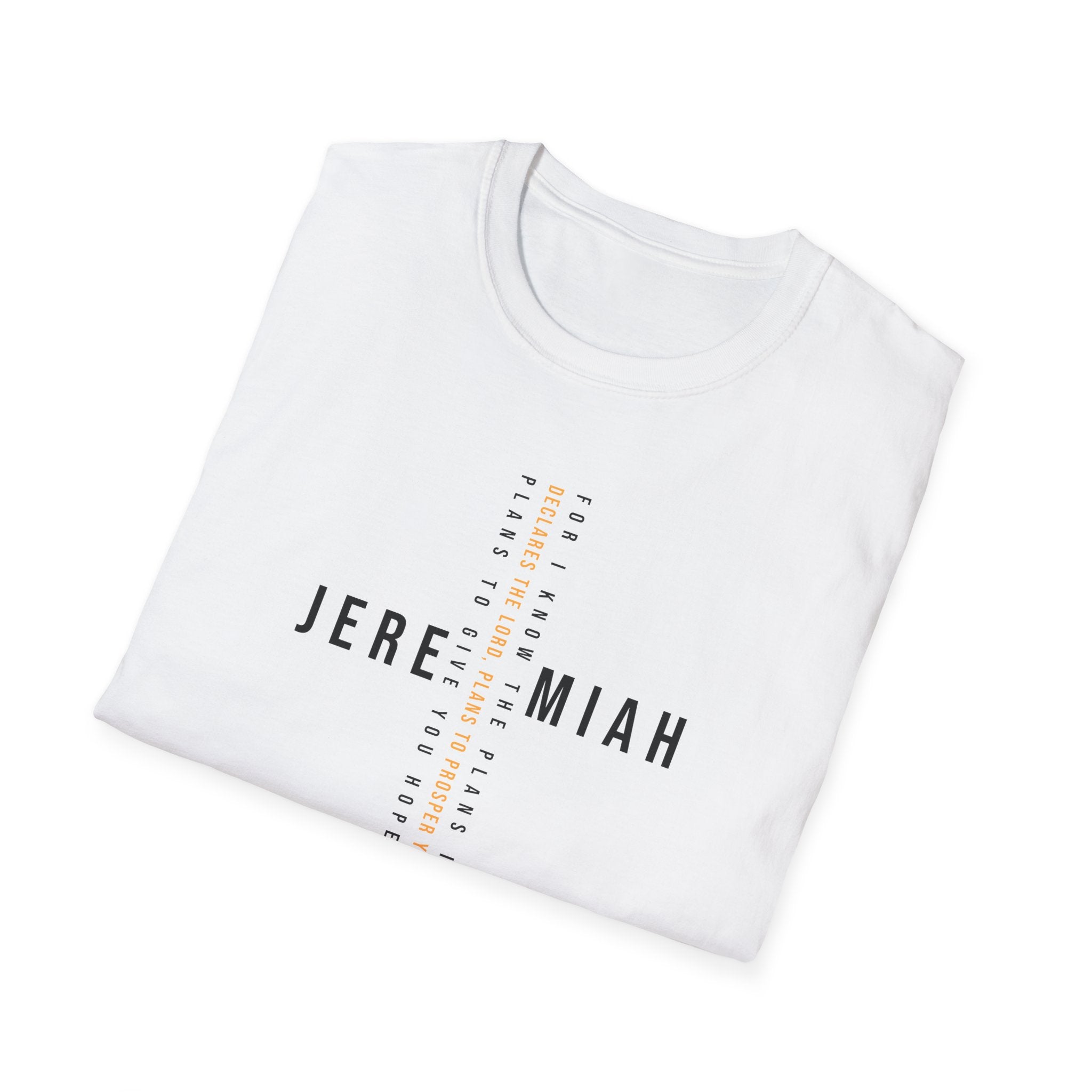 For I know The Plans Jeremiah 29:11 T-Shirt