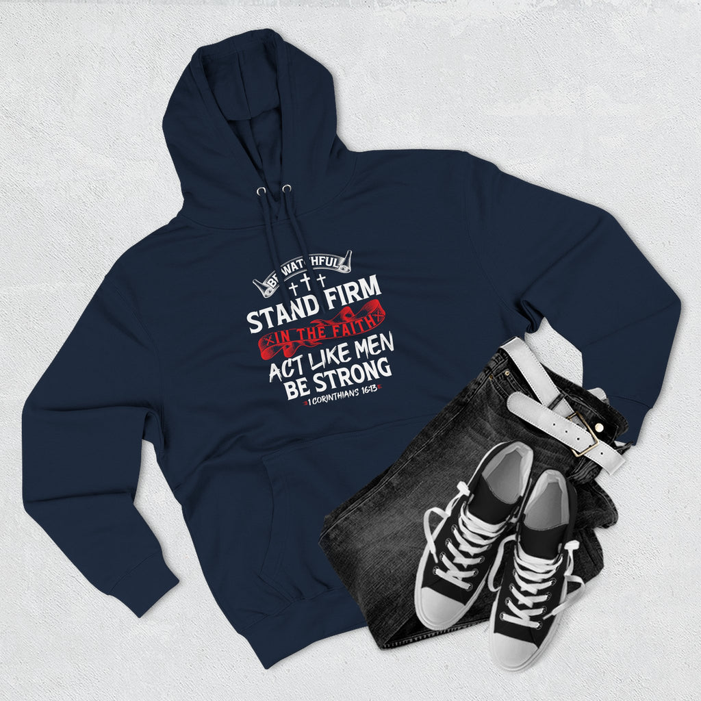Stand Firm in the Faith Men's hoodie
