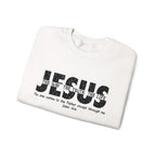 Jesus The Way The Truth The Life Sweatshirt