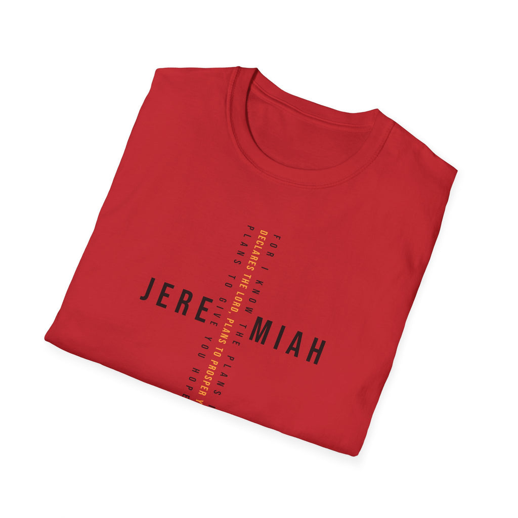 For I know The Plans Jeremiah 29:11 T-Shirt