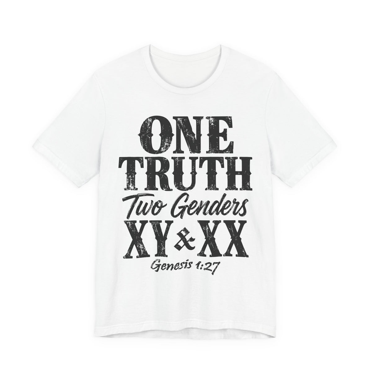 One Truth, Two Genders T-Shirt — Genesis 1:27