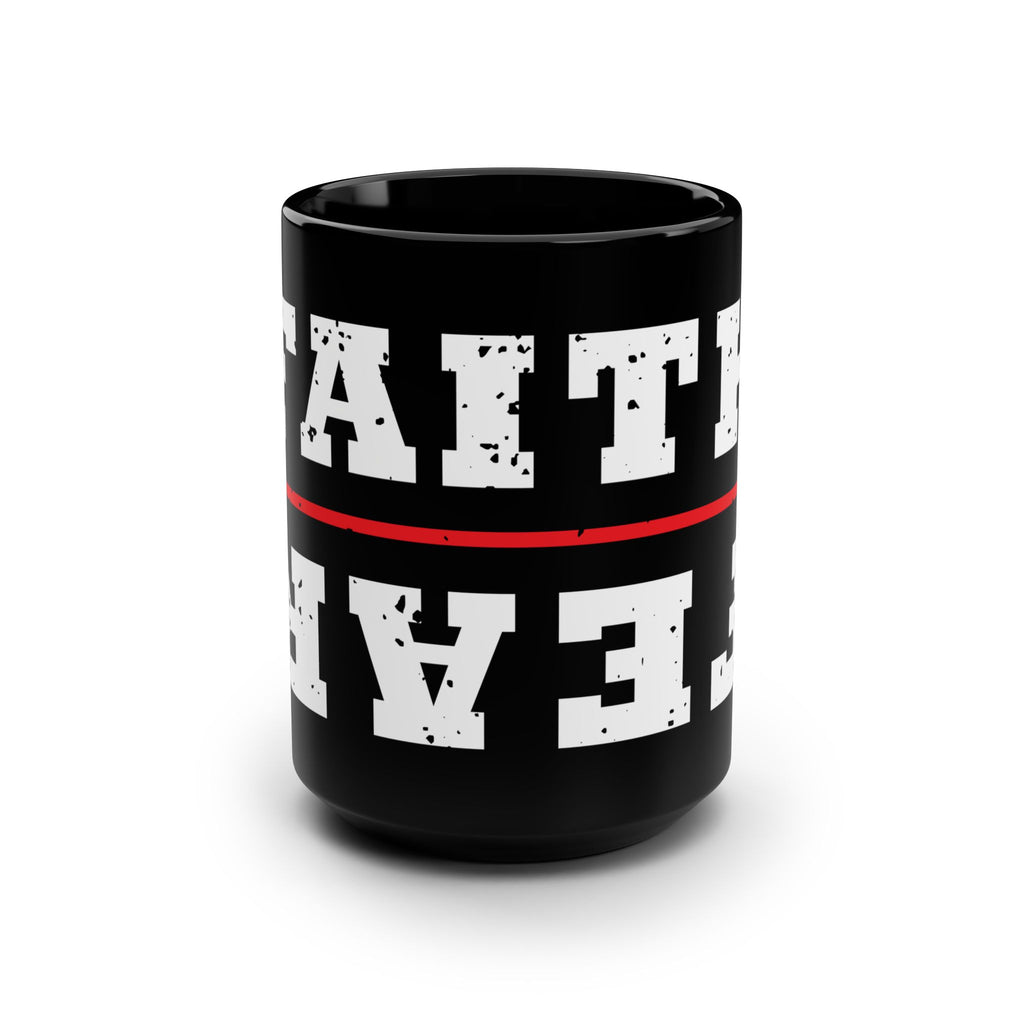 Faith Over Fear Black 15oz Coffee Mug