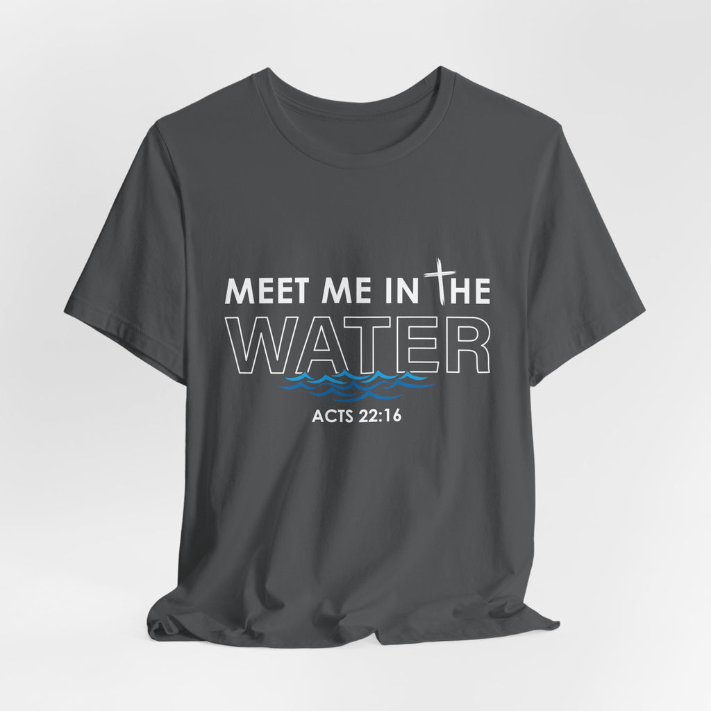 Meet Me in The Water Men's T-Shirt