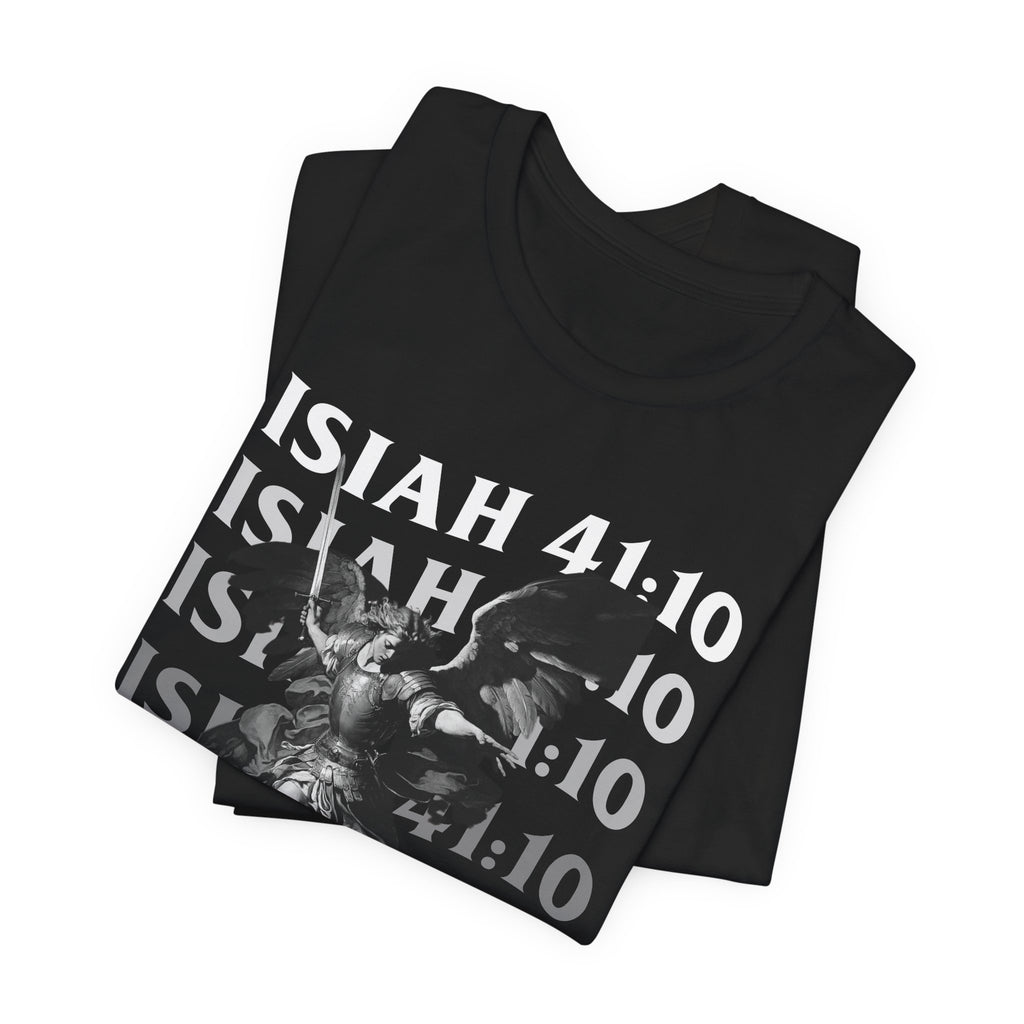 Isaiah 4:10 Fear Not Men's t-shirt