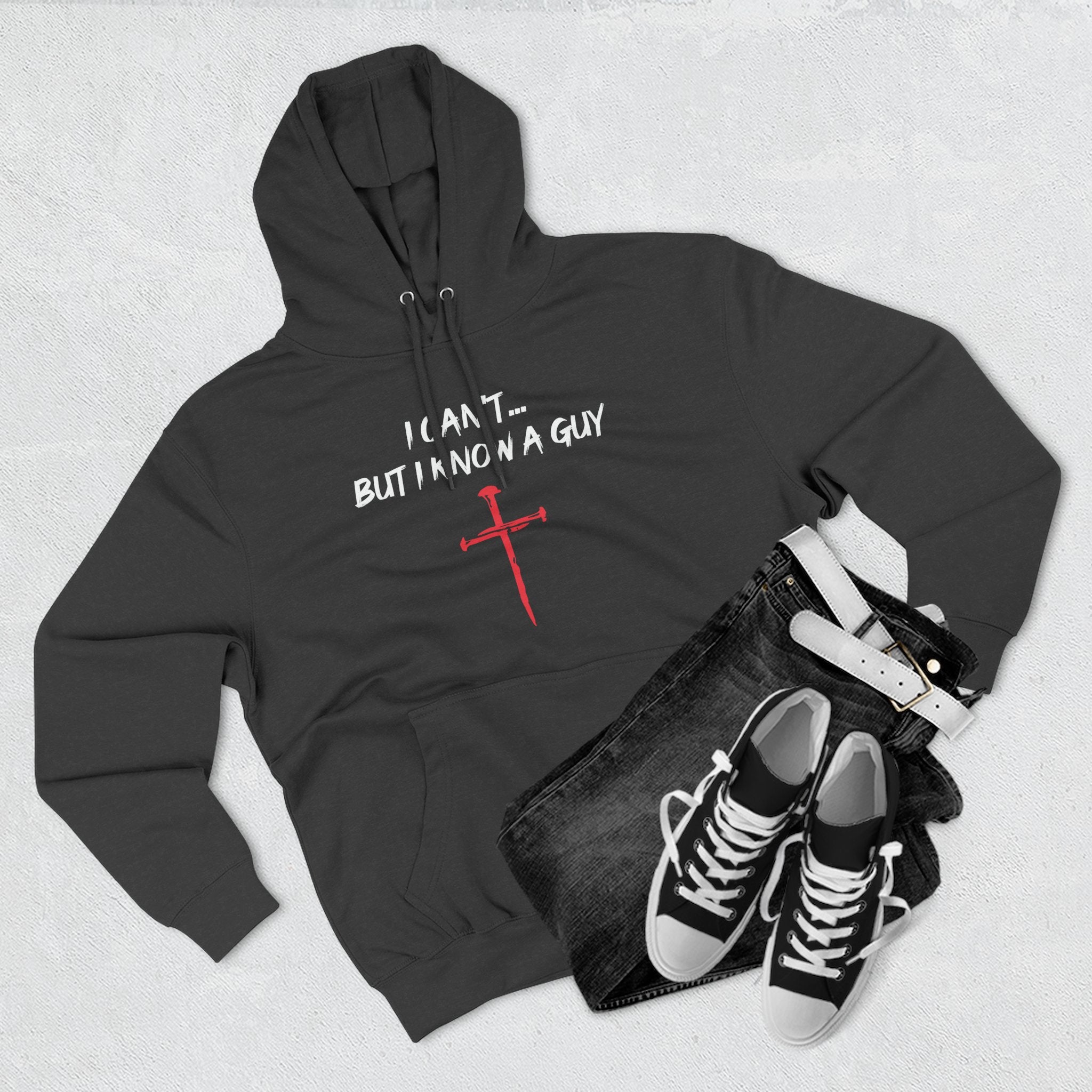 I Can't But I know A Guy Men's Hoodie