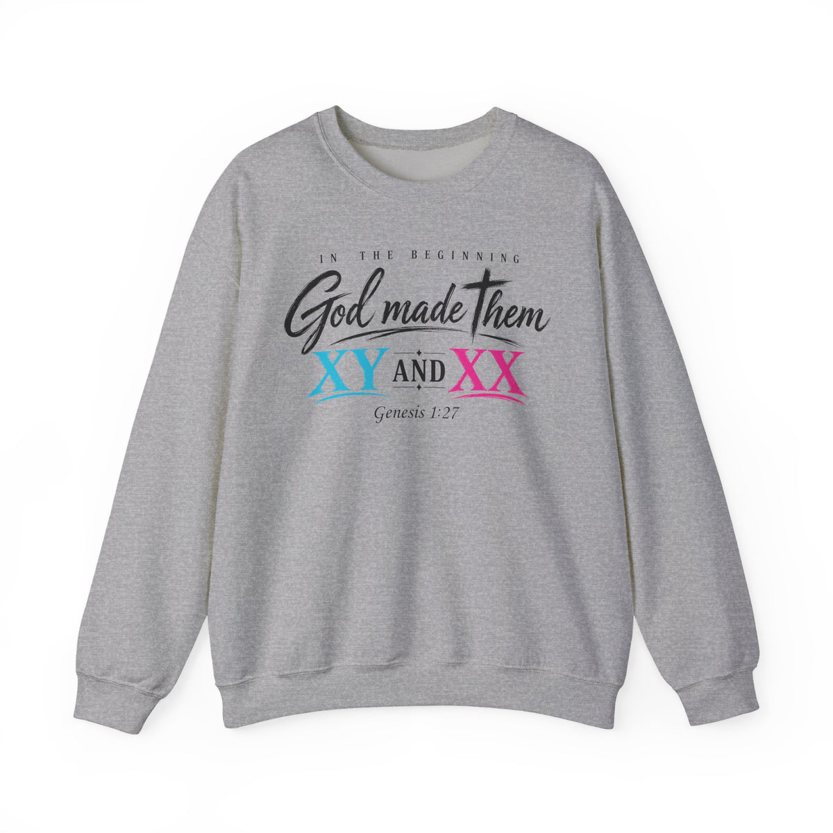 God Made Them XY And XX Sweatshirt
