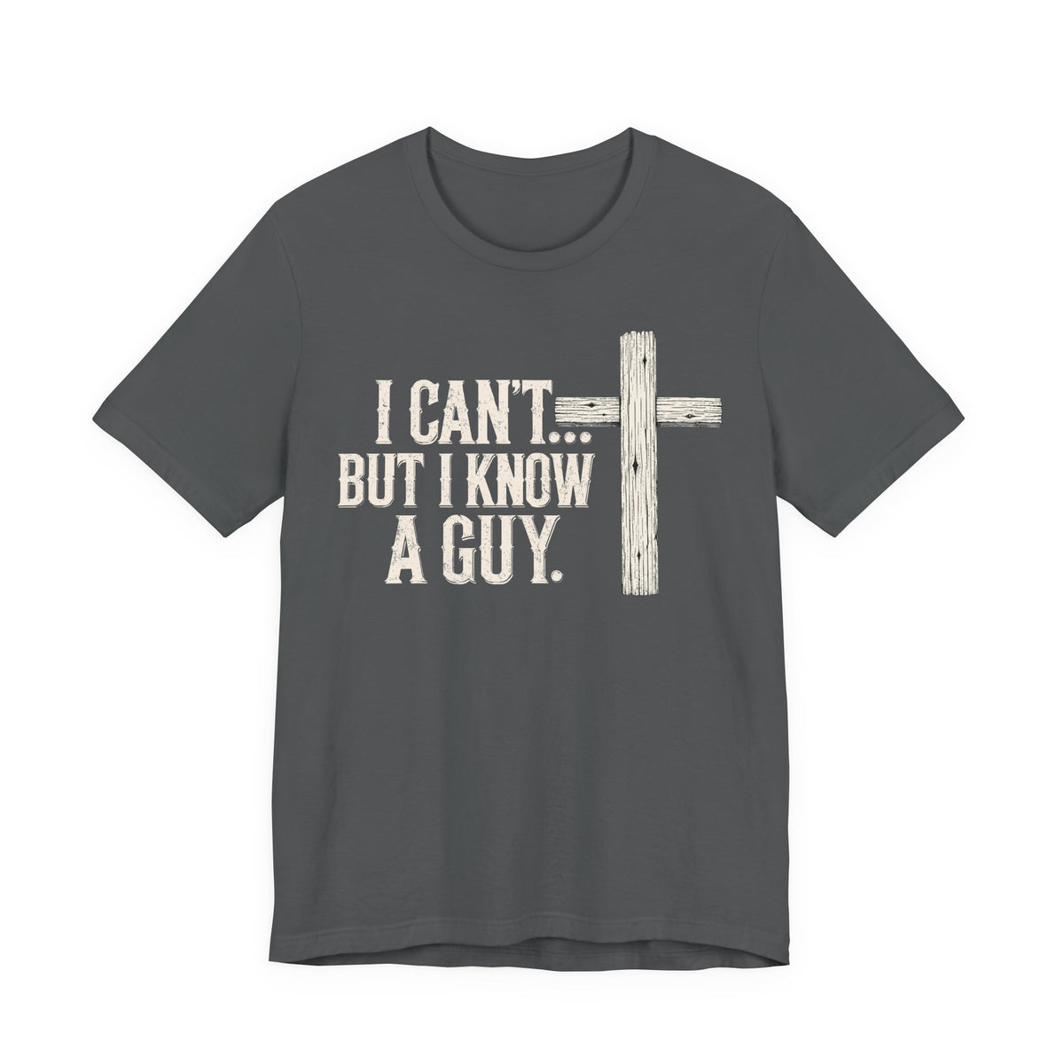 I Can't But I know A Guy Men's Premium Tee