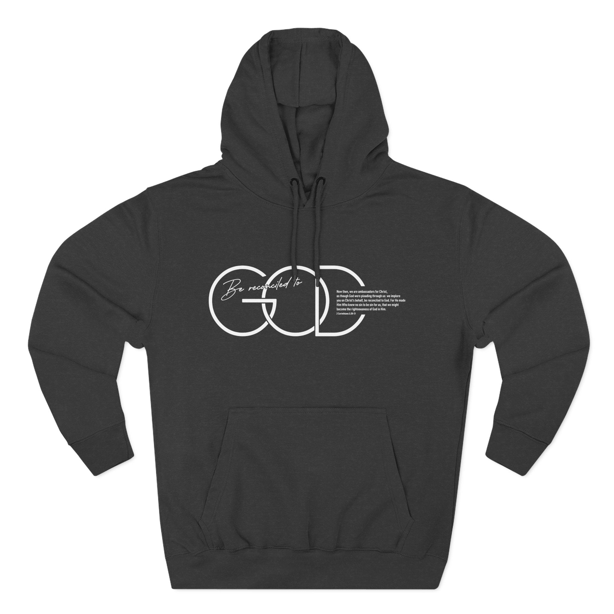 Be Reconciled To God Hoodie