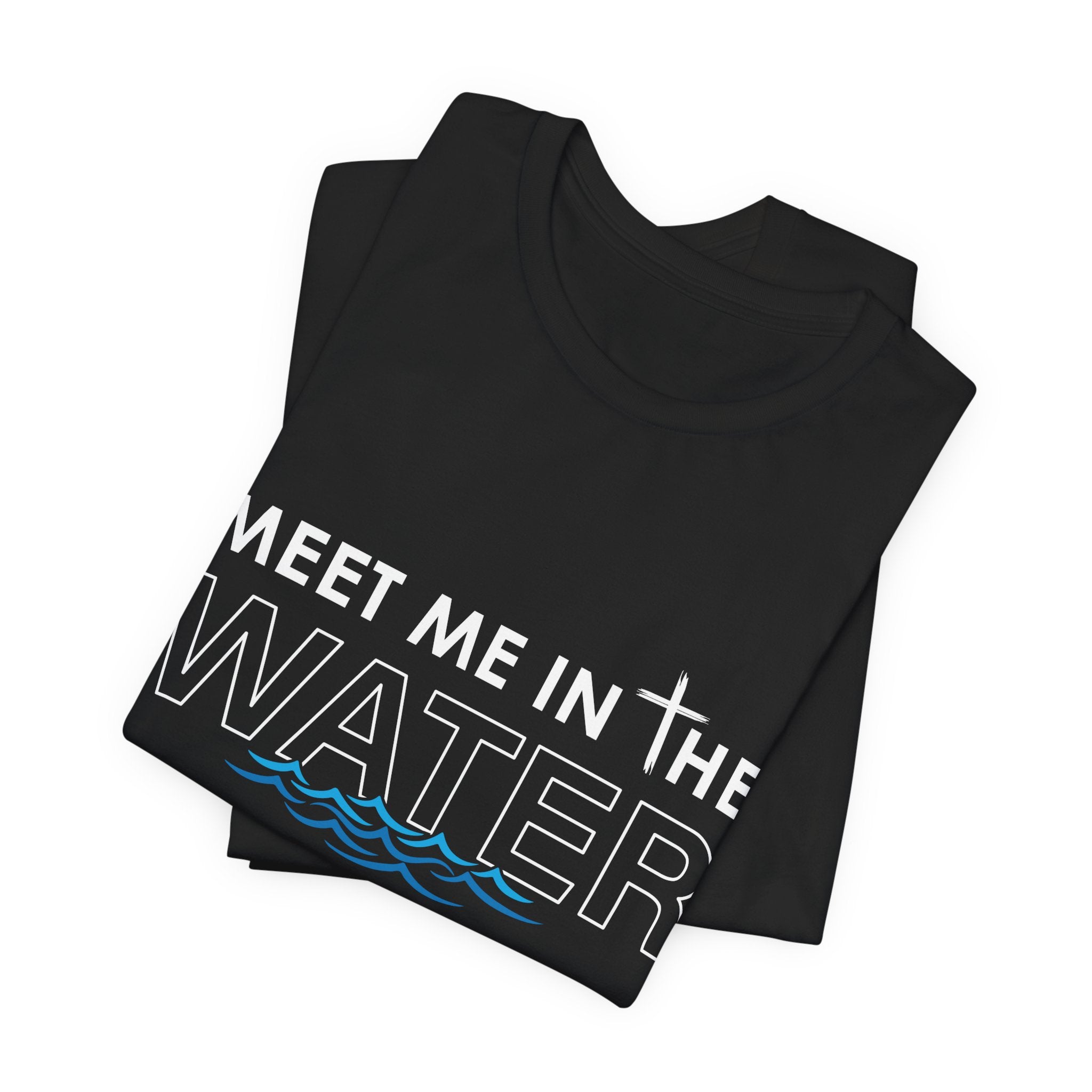 Meet Me in The Water Men's T-Shirt