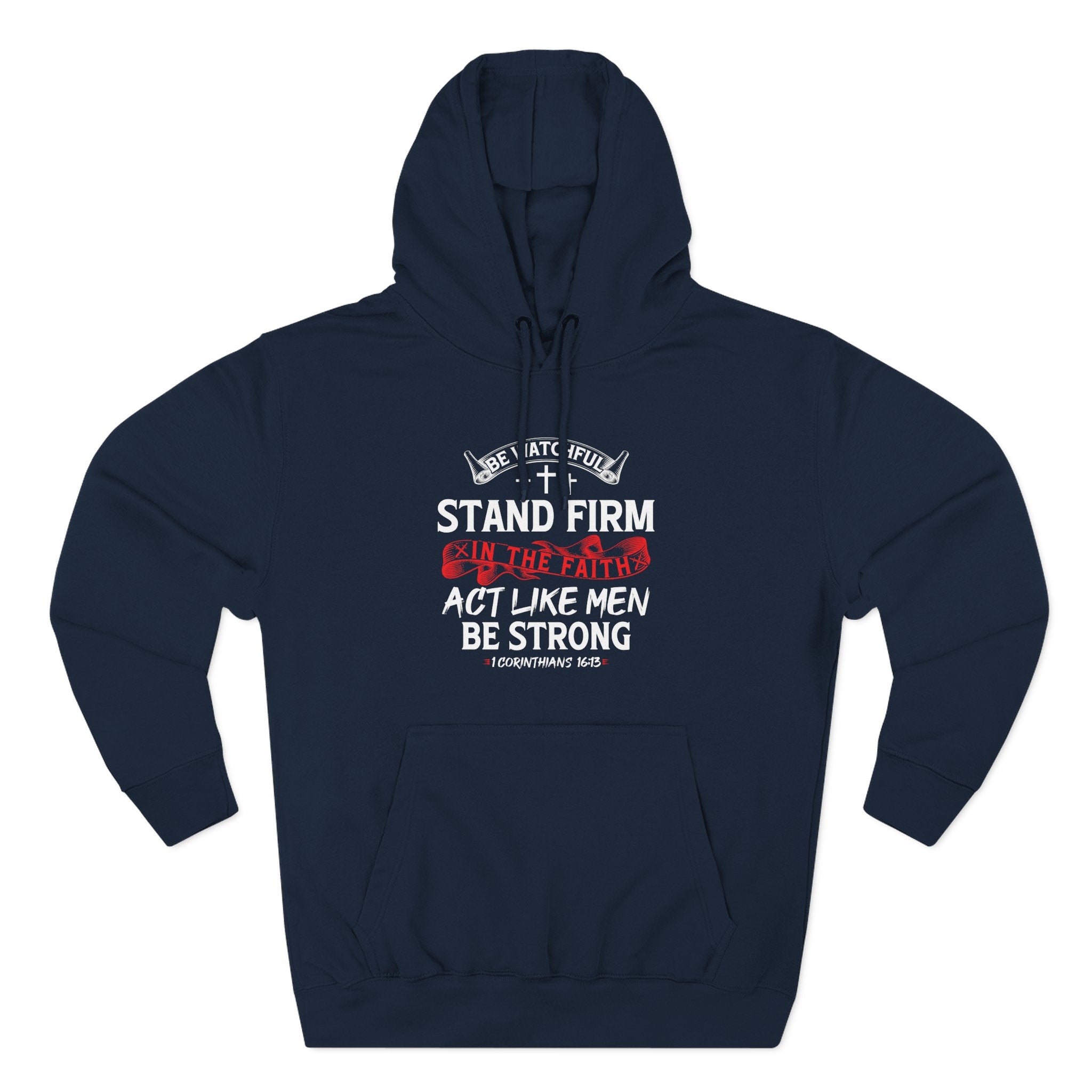 Stand Firm in the Faith Men's hoodie