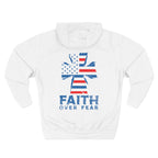 Faith Over Fear Full Color Patriotic Hoodie