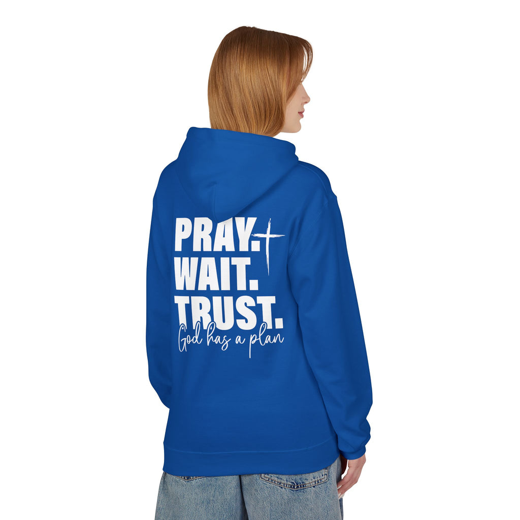 Pray. Wait. Trust Hoodie
