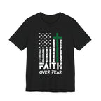 Faith Over Fear Military Tribute T-Shirt