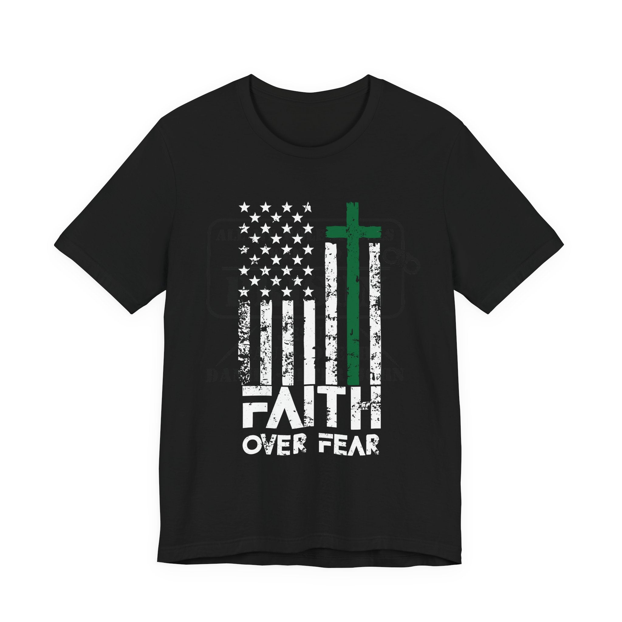 Faith Over Fear Military Tribute T-Shirt