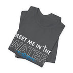 Meet Me in The Water Men's T-Shirt