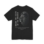 Break The Teeth of The Wicked — Psalm 3:7 Front & Back T-Shirt