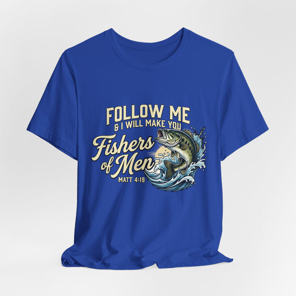 Fishers of Men Matthew 4:19 T-Shirt
