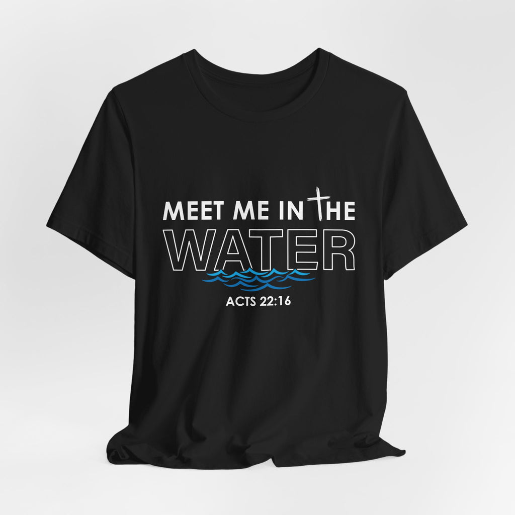 Meet Me in The Water Men's T-Shirt