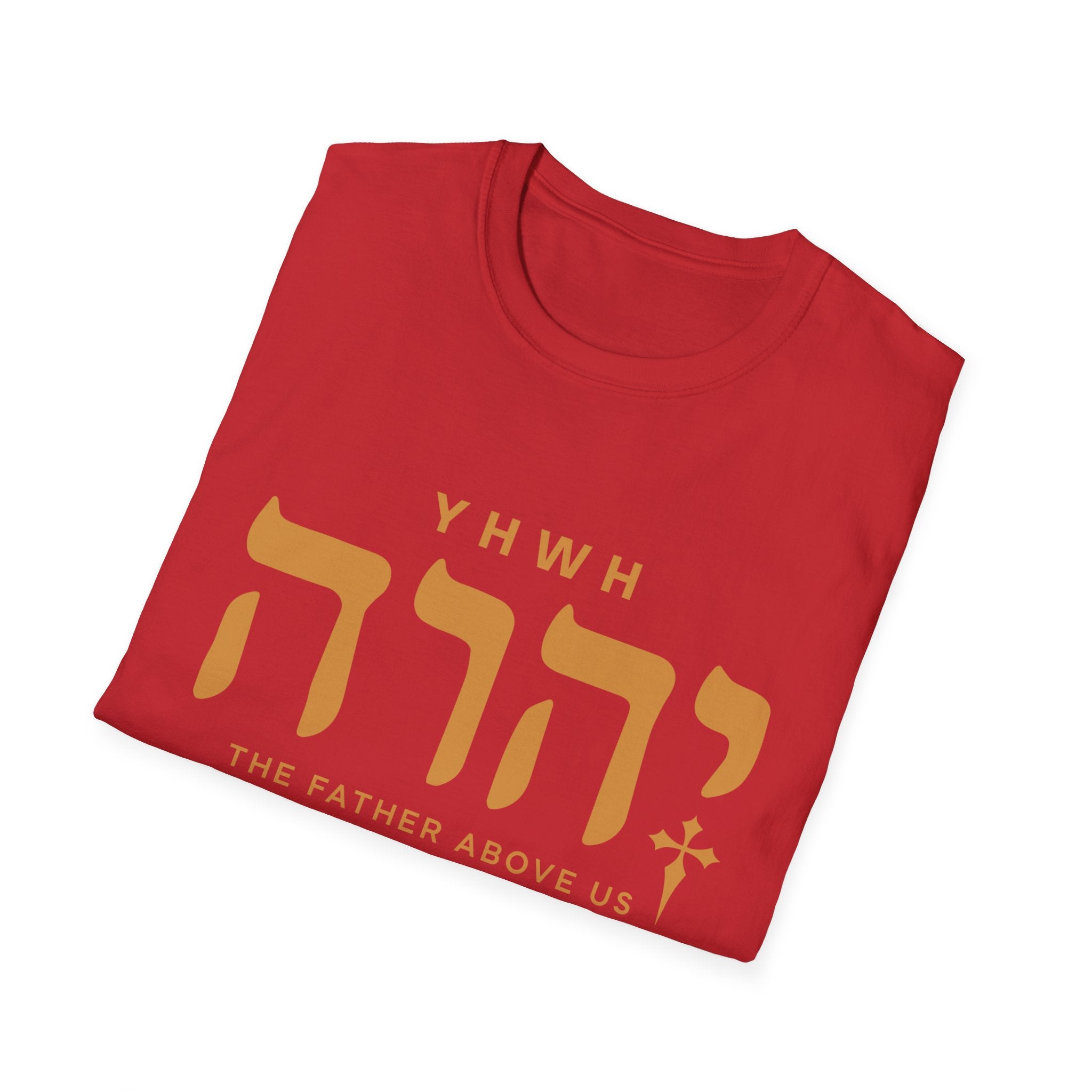Yhwh The Father Above Us T-Shirt