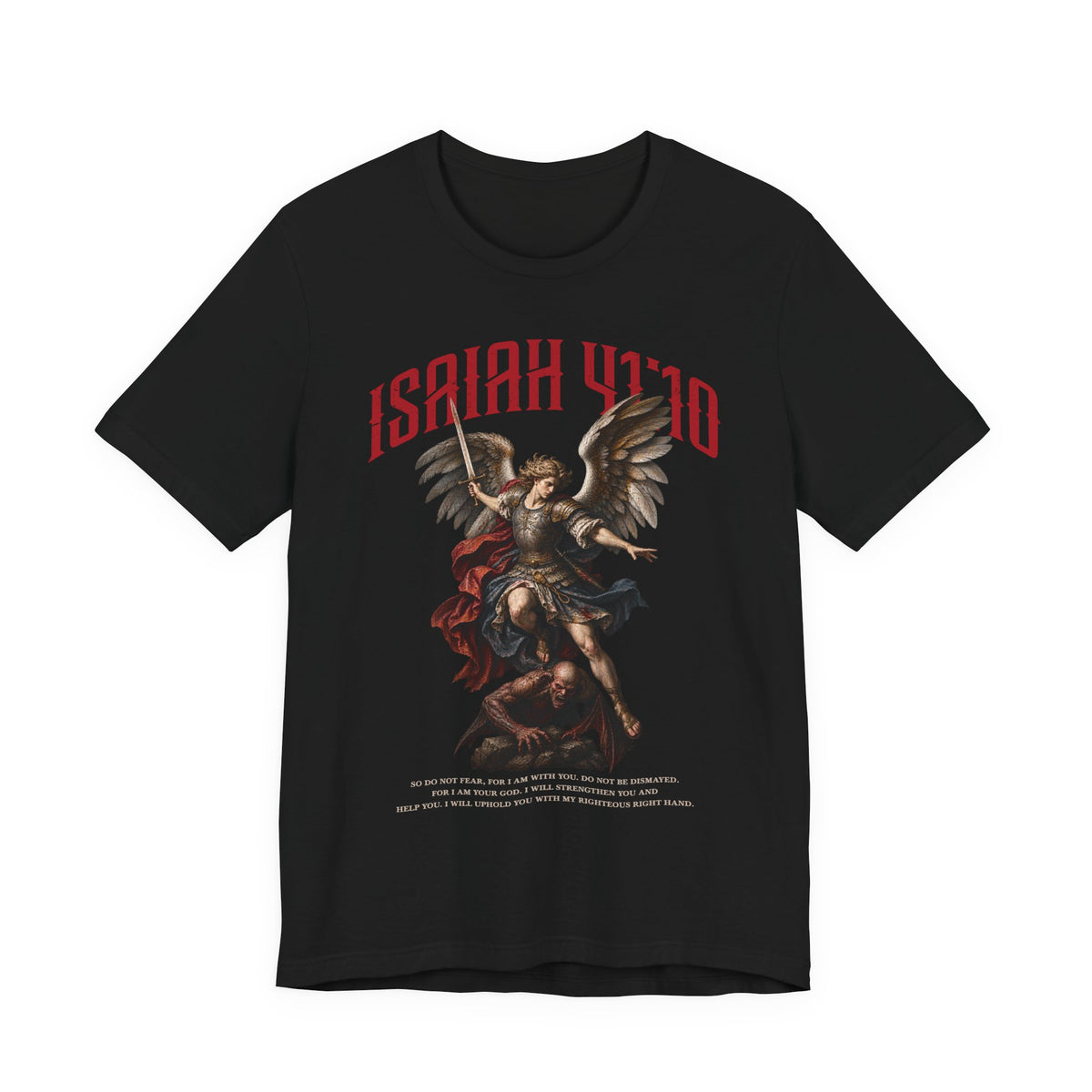 Isaiah 4:10 Fear Not Men's t-shirt