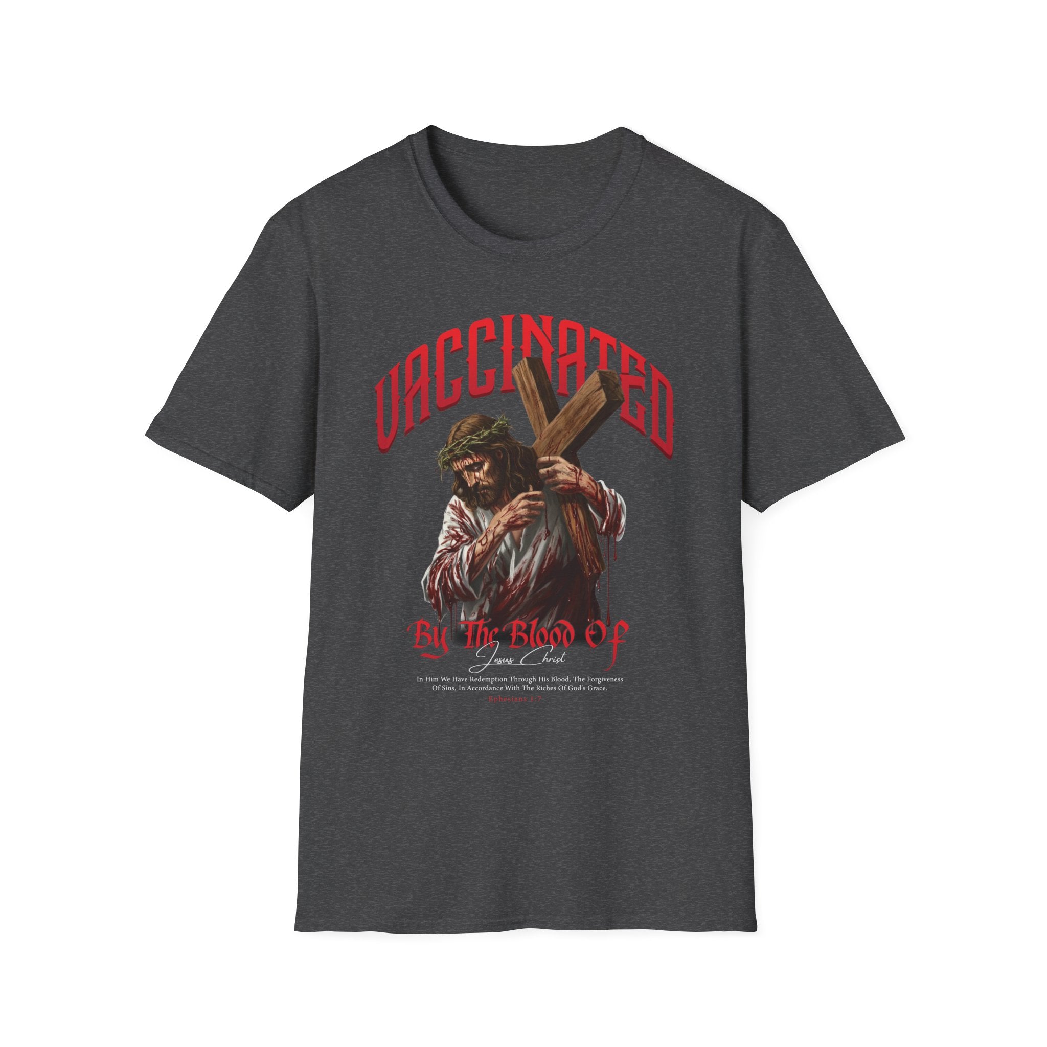 Vaccinated By The Blood of Jesus Christ T-Shirt