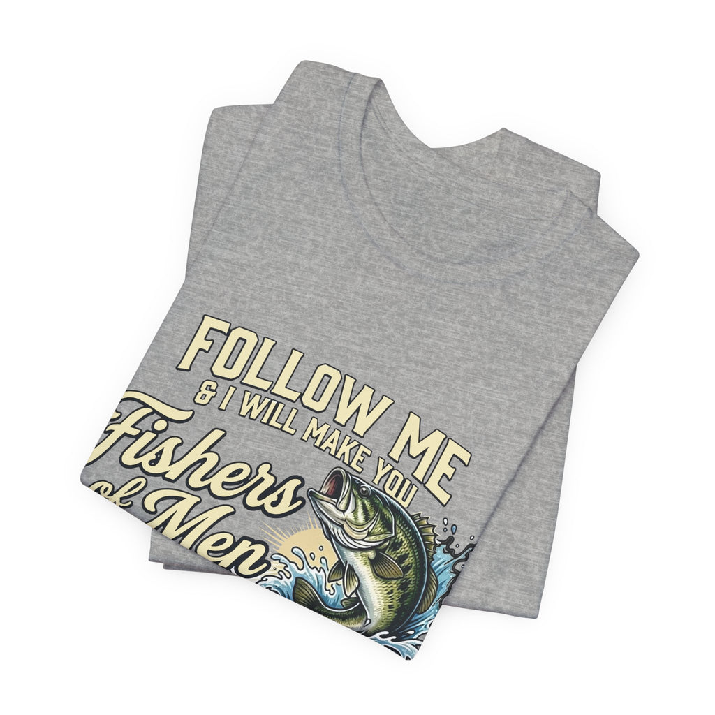 Fishers of Men Matthew 4:19 T-Shirt