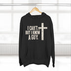 I Can't But I know A Guy Men's Hoodie