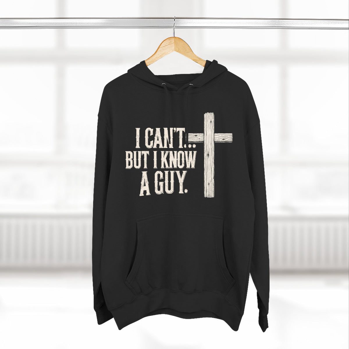 I Can't But I know A Guy Men's Hoodie