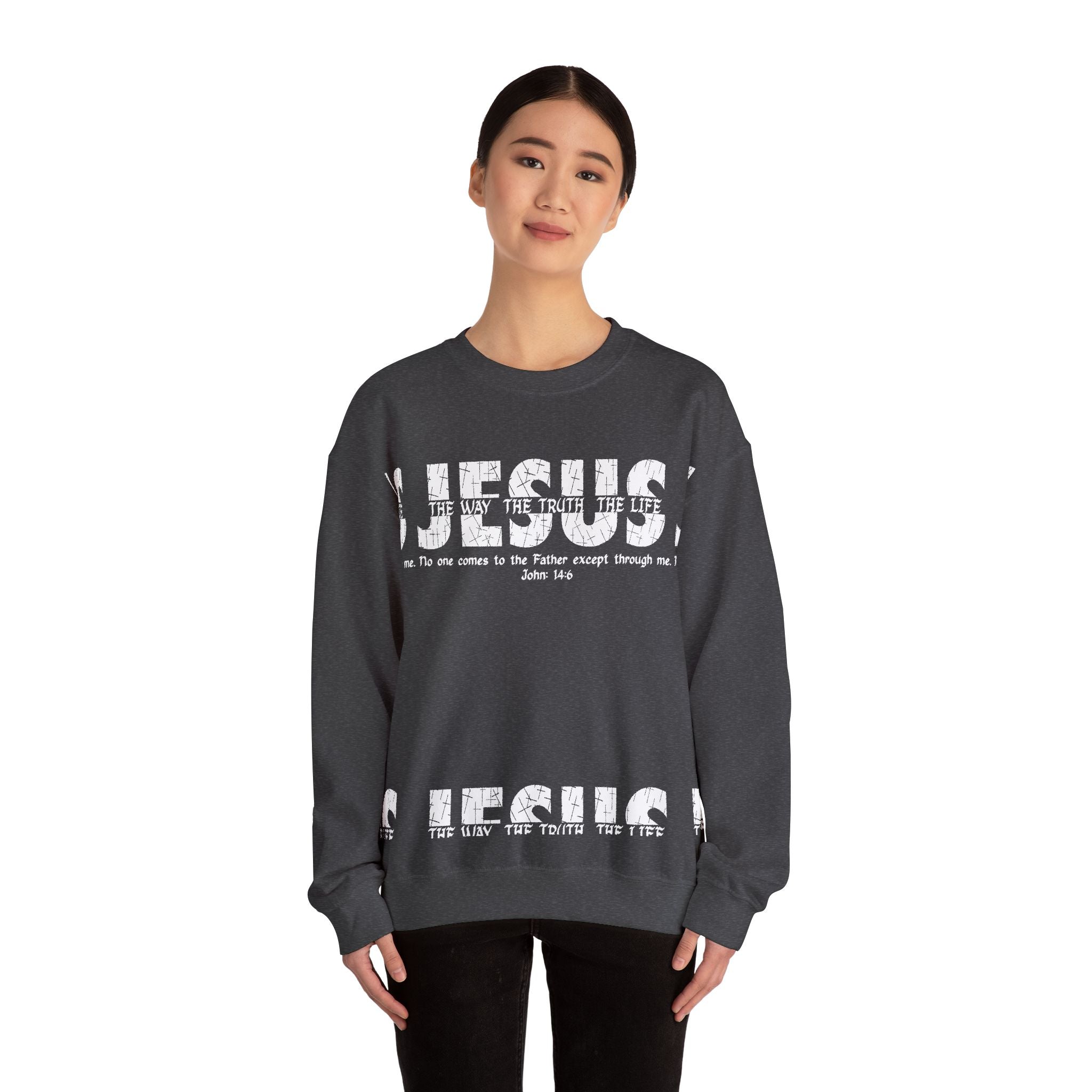 Jesus The Way The Truth The Life Sweatshirt
