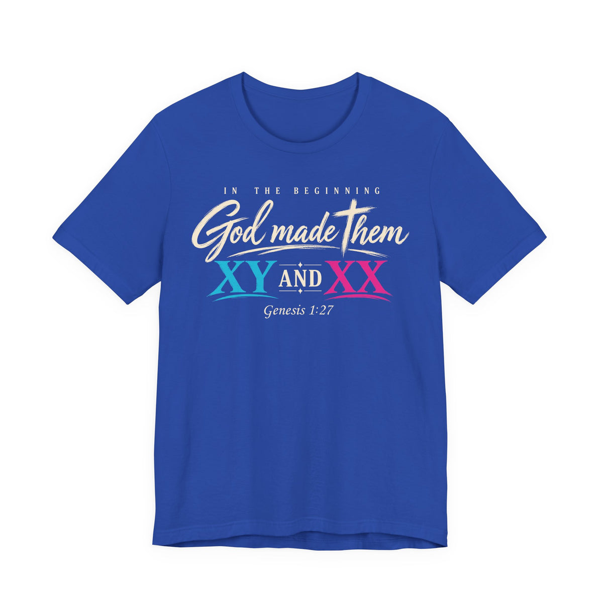 "God Made Them XY And XX" Women's T-Shirt — Genesis 1:27